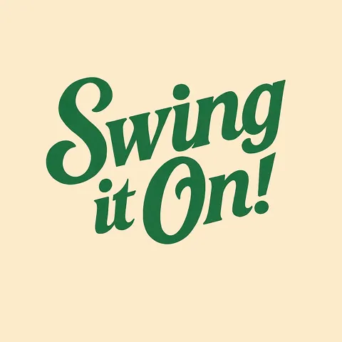 Swing it On!