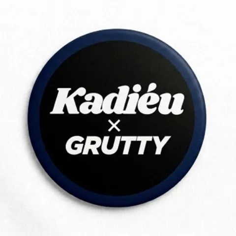 KA.DIEU x GRUTTY