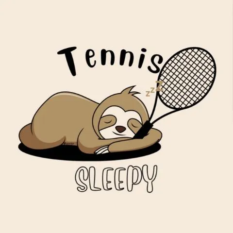 Tennis Sleepy