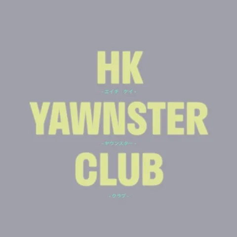 Hk.yawnsterclub