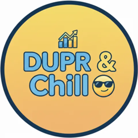 DUPR & Chill