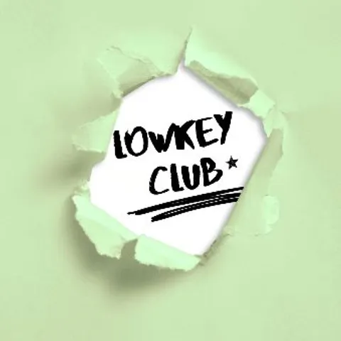 Lowkey Club