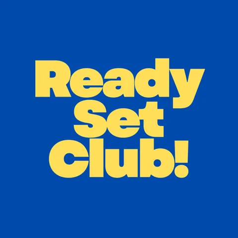 READY SET CLUB!