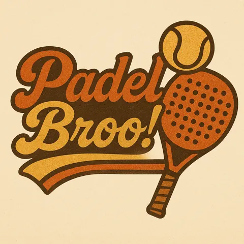 PADEL BROO!