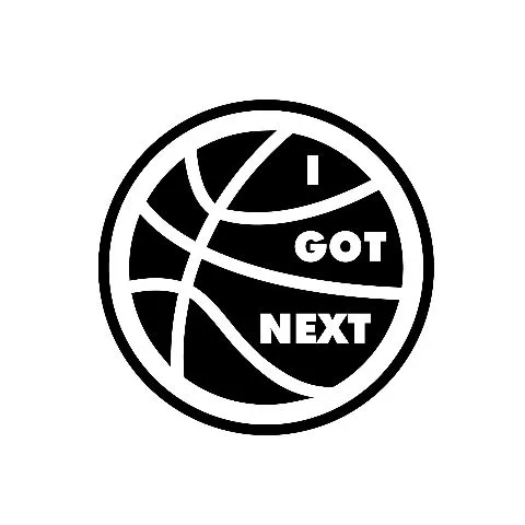 I Got Next