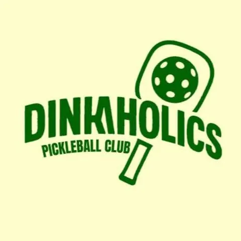 Dinkaholics Pickleball Club （DPC）