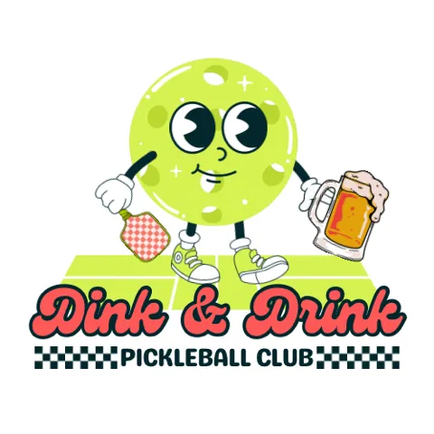 DINK N’ DRINK PICKLEBALL CLUB
