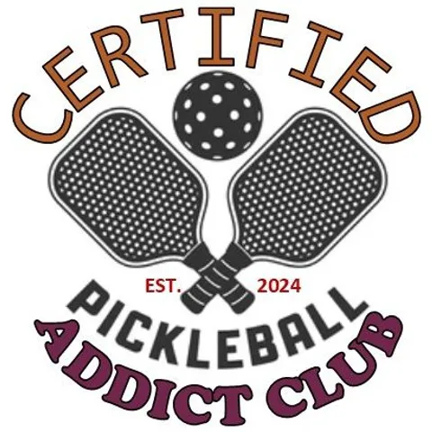 Certified Pickleball Addict Club