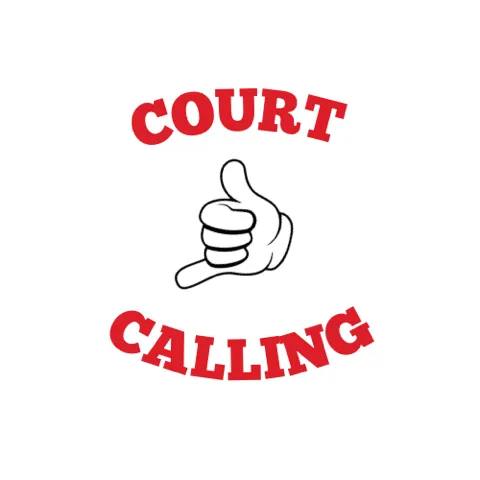 COURT CALLING