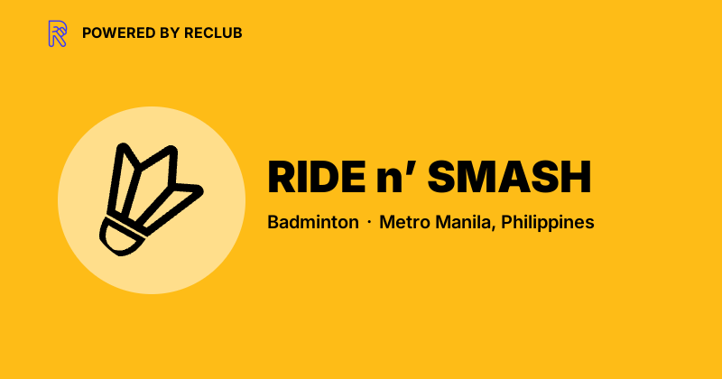 RIDE n’ SMASH - Reclub