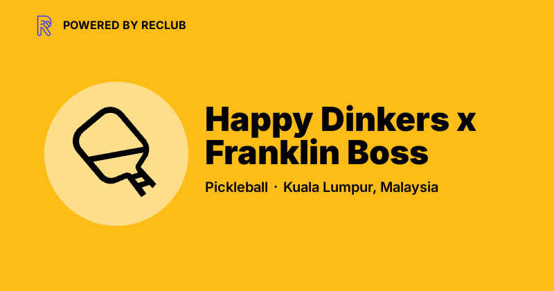 Happy Dinkers x Franklin Boss