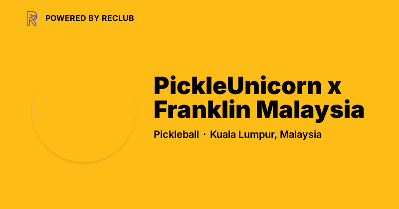 PickleUnicorn x Franklin Malaysia